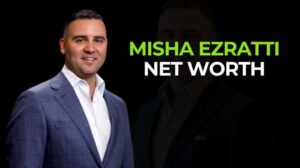 misha ezratti net worth
